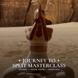 SPLIT MASTERCLASS (Ladies Only Event)