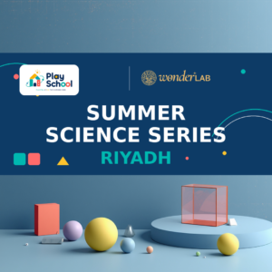 Play School x WonderLAB Summer Science Series 2
