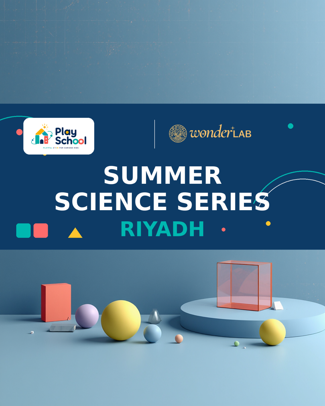 Play School x WonderLAB Summer Science Series 1